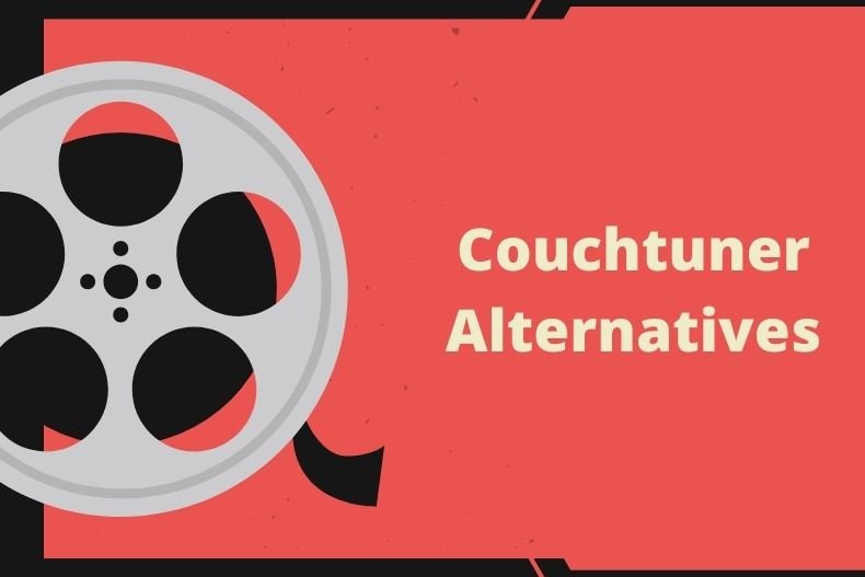 Couchtuner Alternatives text written on a movie template