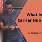 What is Carrier Hub App?