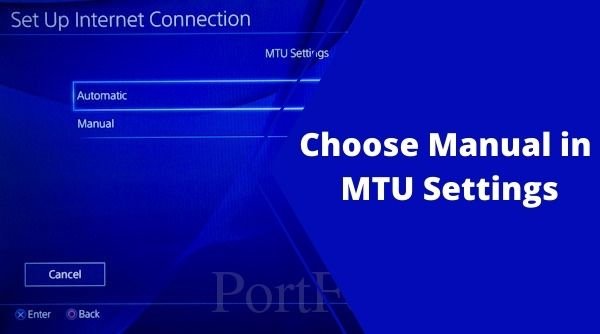 Choose Manual in MTU Settings