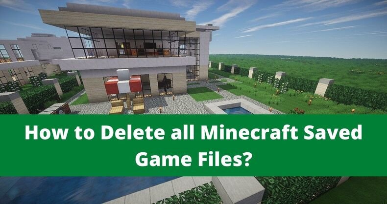 How to delete all mic=necraft saved game file to solve HTTPS aka ms remoteconnect error
