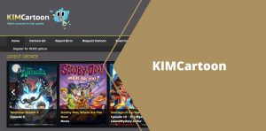 KIMCartoon to watch your favorite cartoons online