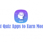 Quiz Apps to Earn Money