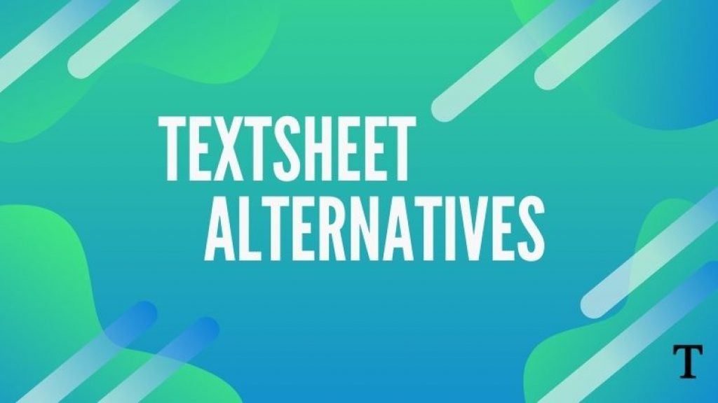 Best Textsheet Options to choose from
