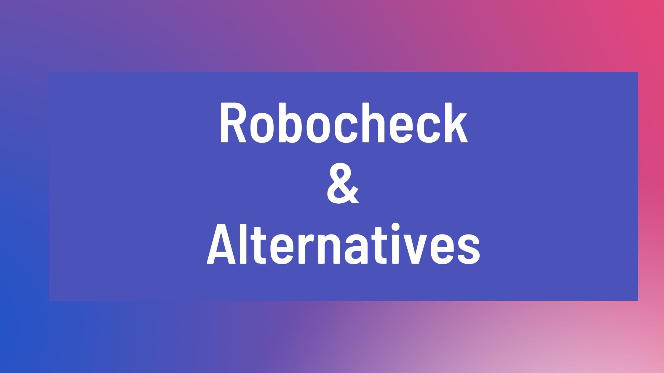 robocheck