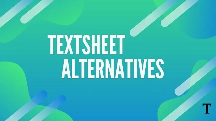 TextSheet Alternatives