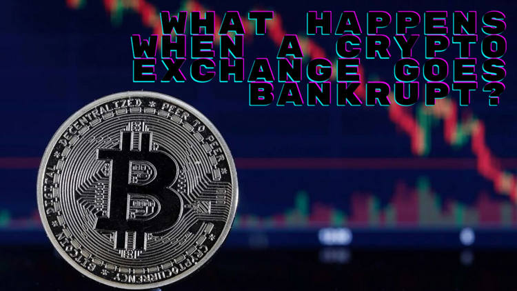 When A Crypto Exchange Goes Bankrupt