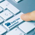 Advantages Of Using Data Loss Prevention Tools