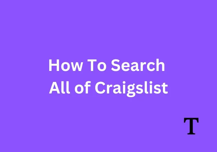 How To Search All of Craigslist