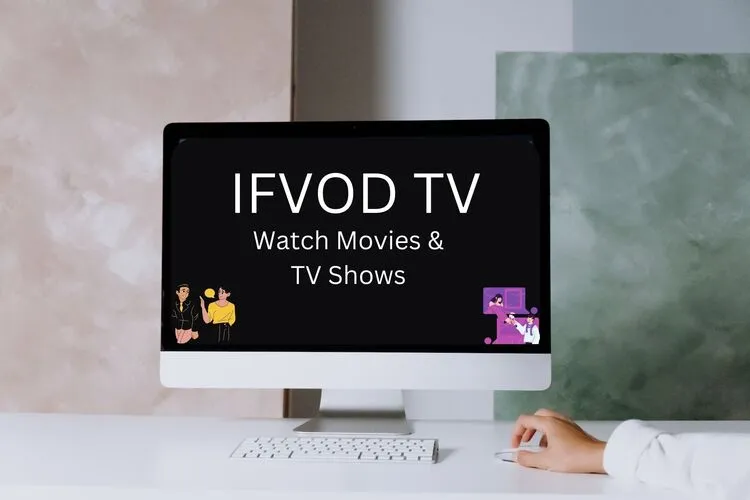 IFVOD TV Streaming on mac and a women is usng it with a mouse on table.