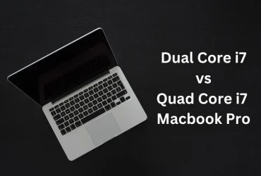 Dual Core i7 vs Quad Core i7 Macbook Pro