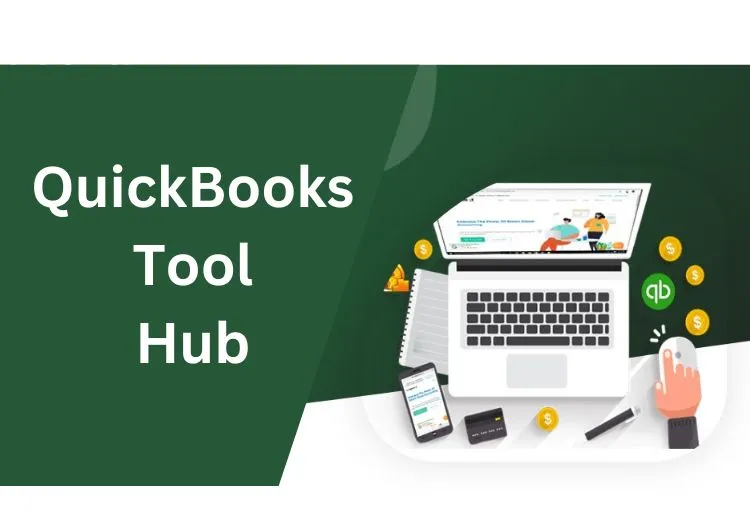 QuickBooks Tool Hub Program – Download, Install & Fix Errors