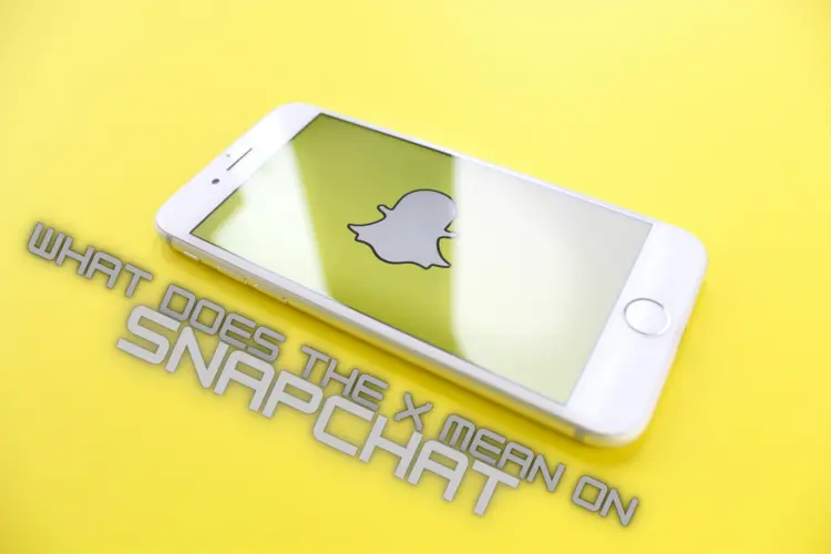 What Does The X Mean On Snapchat