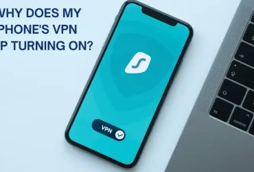 Why Does My iPhone's VPN Keep Turning On?