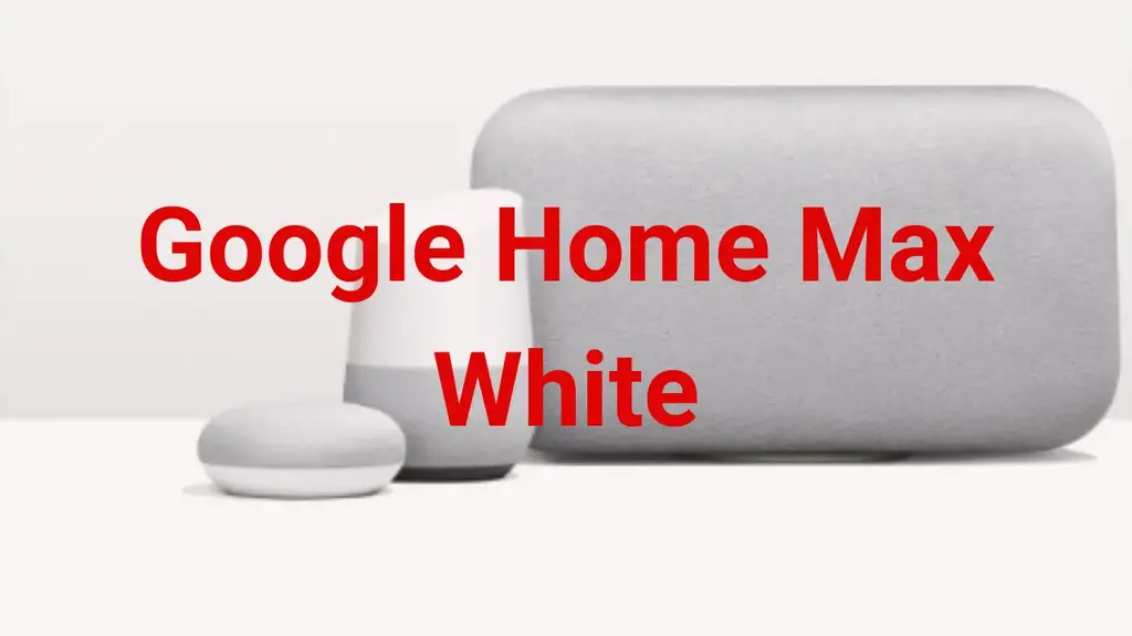 Google Home Max White